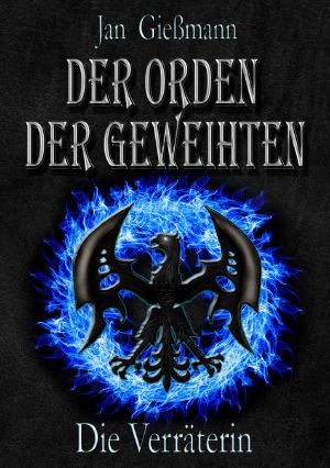 [Der Orden der Geweihten 01] • Die Verräterin